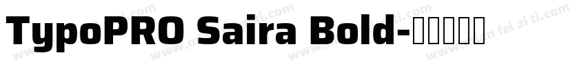 TypoPRO Saira Bold字体转换